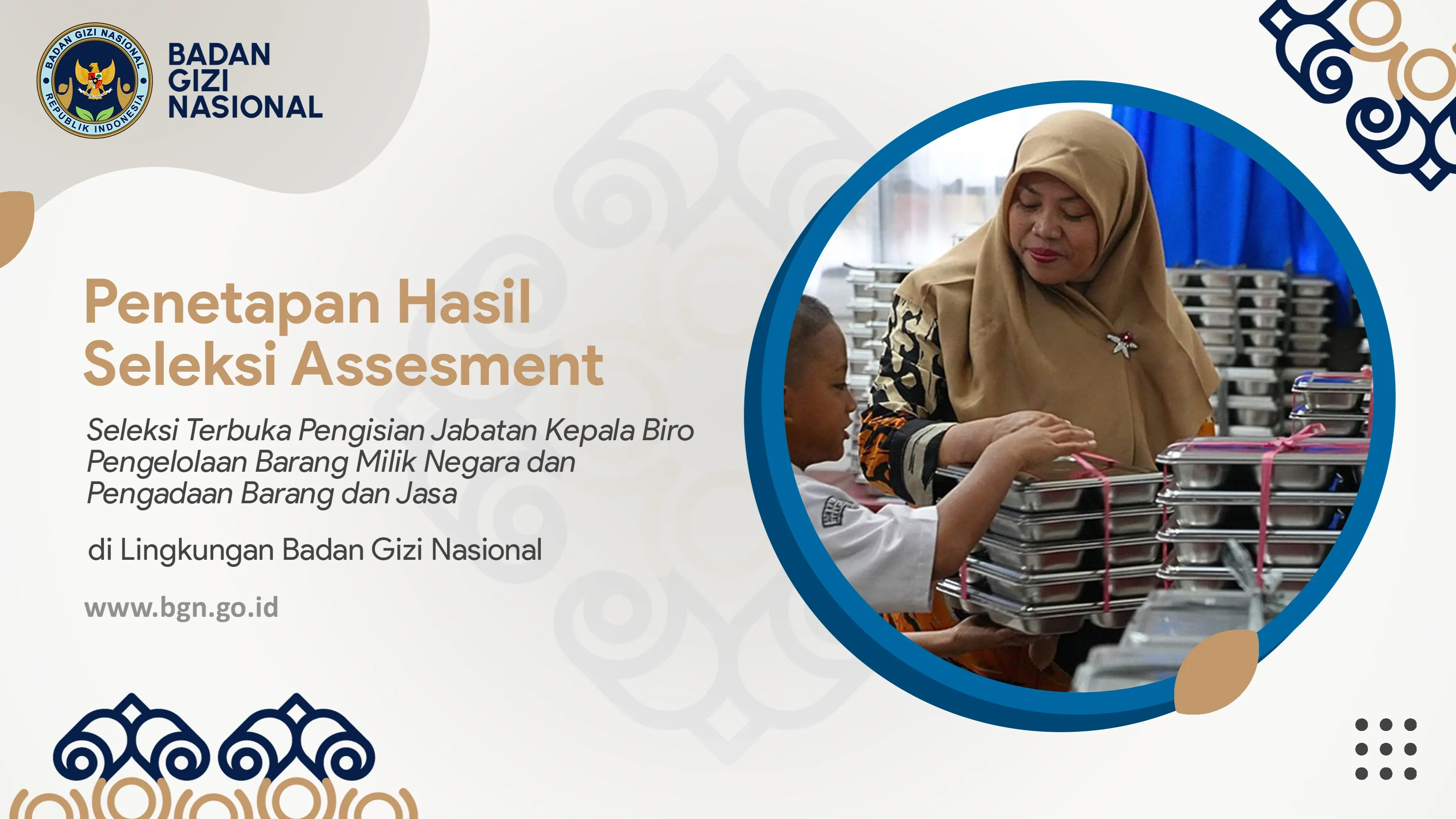 Penetapan Hasil  Seleksi Assesment Seleksi Terbuka Pengisian Jabatan Kepala Biro  Pengelolaan Barang Milik Negara dan  Pengadaan Barang dan Jasa