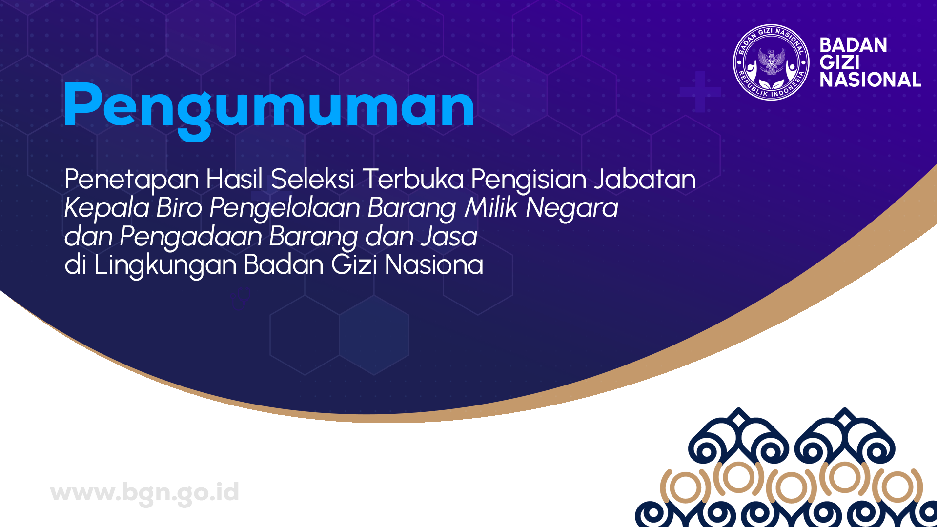 Penetapan Hasil Seleksi Terbuka Pengisian Jabatan Kepala Biro Pengelolaan Barang Milik Negara dan Pengadaan Barang dan Jasa
